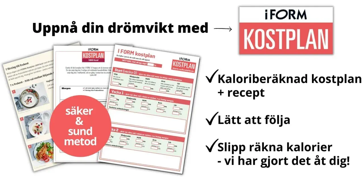 Uppnå din drömvikt med iFORM kostplan. Kaloriberäknad kostplan med recept, lätt att följa. Slipp räkna kalorier, vi har gjort det åt dig! En promenad kan hjälpa till med kalorier.
